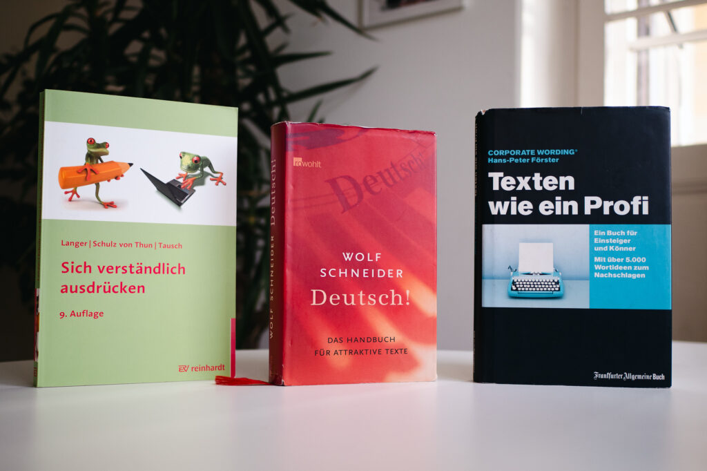 Schreibratgeber "Sich verständlich ausdrücken", "Deutsch! Das Handbuch für attraktive Texte" und "Texten wie ein Profi"